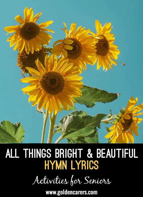 All Things Bright and Beautiful Hymn