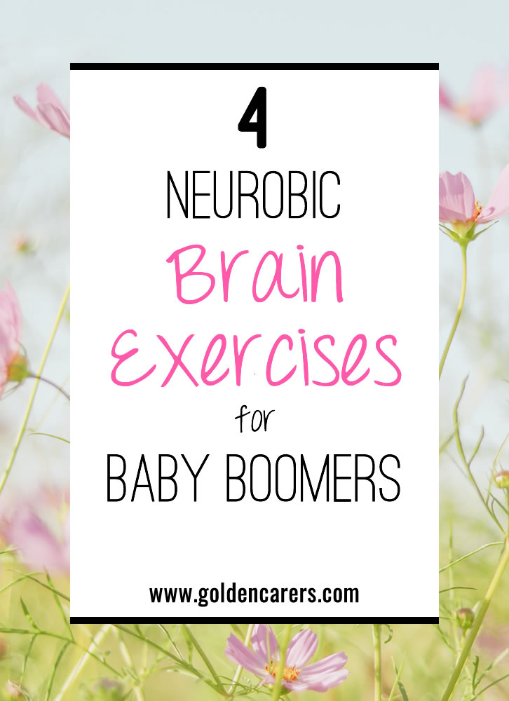 4 Neurobic Brain Exercises for Baby Boomers