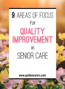 9 Areas of Focus for Quality Improvement in Senior Care