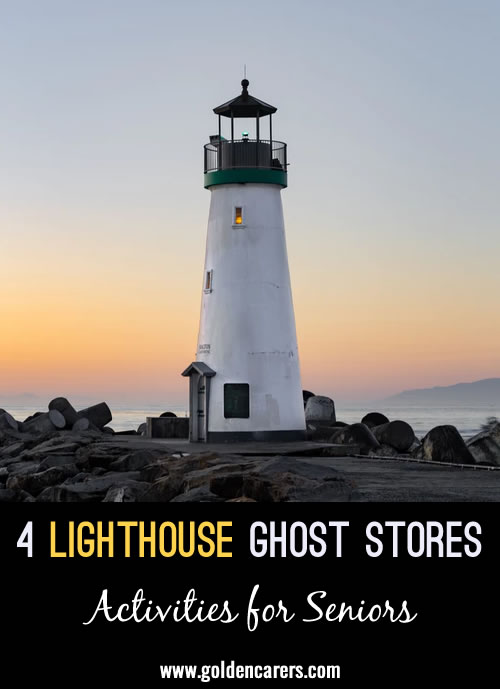 4 Lighthouse Ghosts Stories