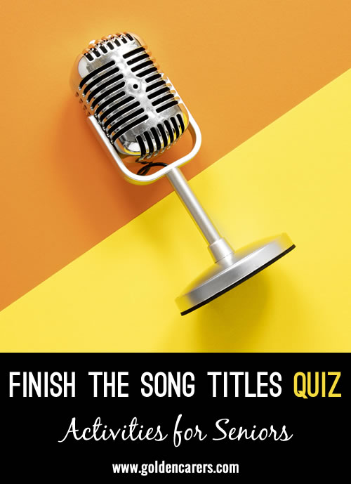 Finish the Song Titles Quiz #2