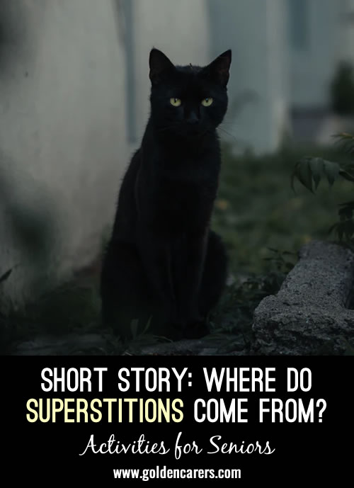 Where Do Superstitions Come From?