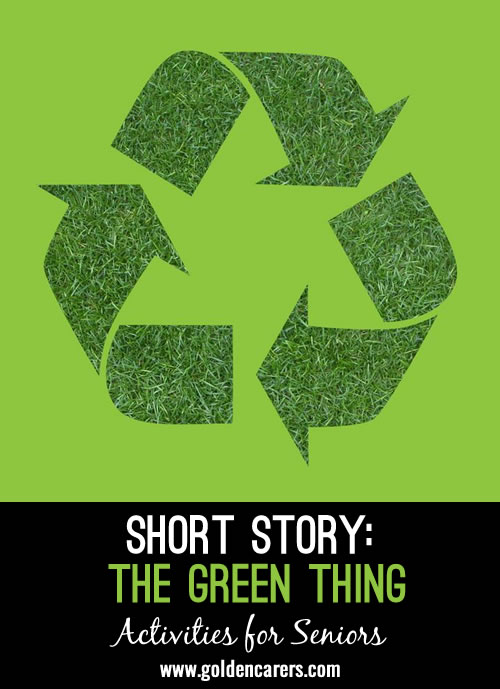 Short Story: The Green Thing