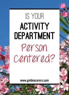 Is Your Activity Department Person-Centered?