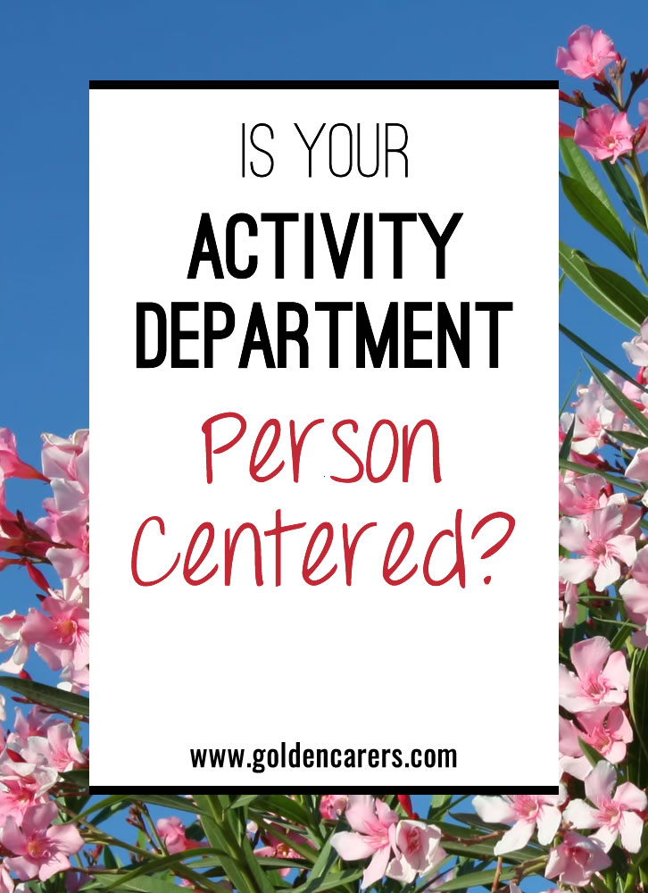 Is Your Activity Department Person-Centered?