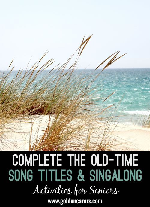 Complete the Old-Time Song Titles & Singalong