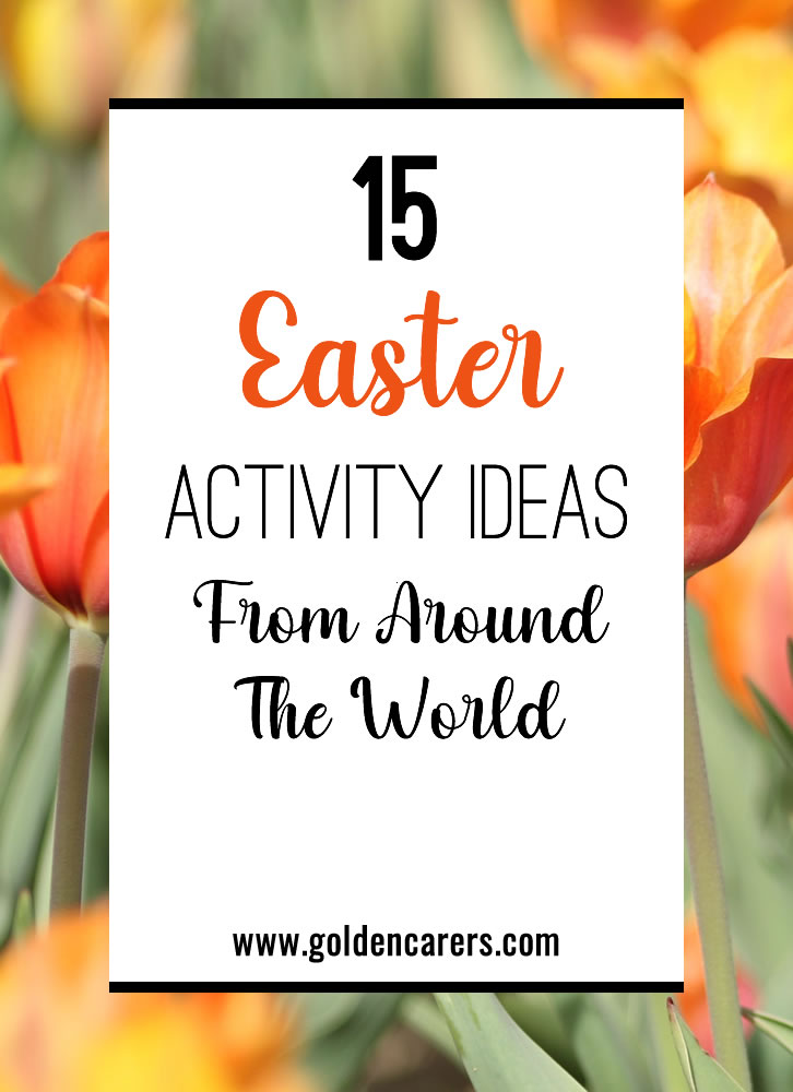 15 Easter Celebration Ideas from Around the World