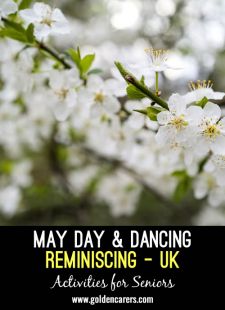 Reminise / Discuss May Day & Dancing 