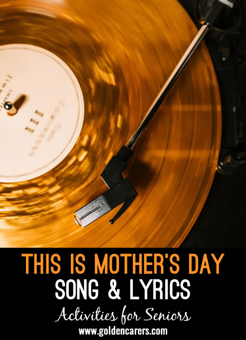 This is Mother's Day Song & Lyrics