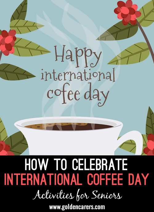 How to Celebrate International Coffee Day