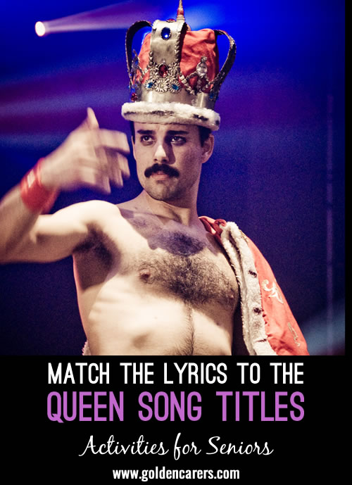 Match the Lyrics to the Queen Song Titles