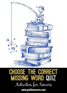 Choose the Correct Missing Word Quiz