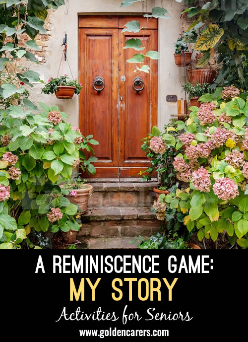 A Reminiscence Game: My Story