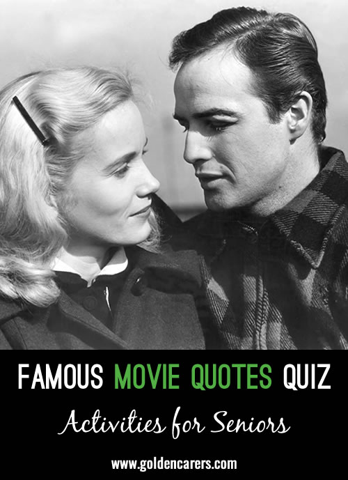 Famous Movie Quotes Quiz #3