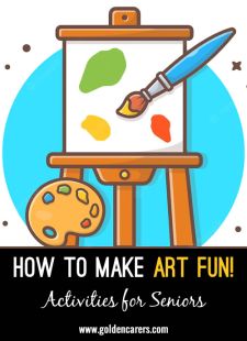 How To Make Art Fun!