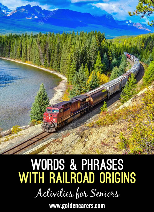 Words & Phrases with Railroad Origins