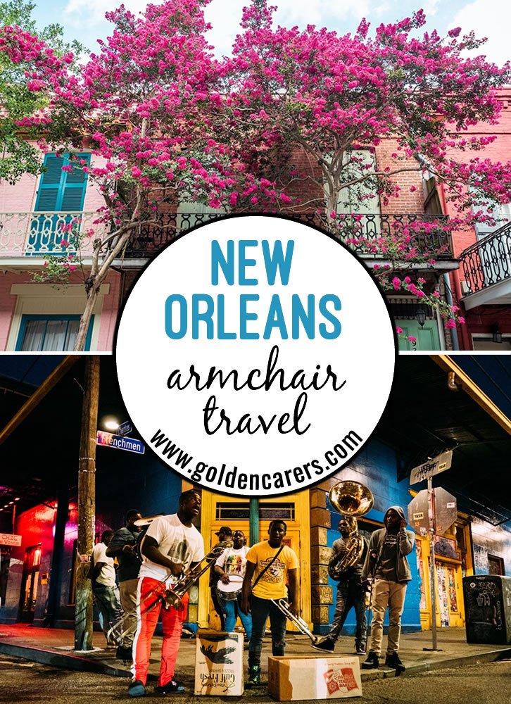 Armchair Travel to New Orleans