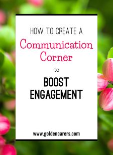 How to Create a Communication Corner to Boost Engagement