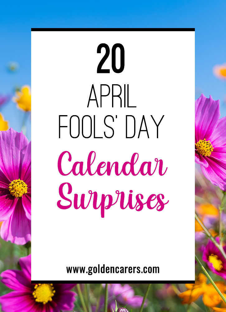 20 April Fools' Day Calendar Surprises