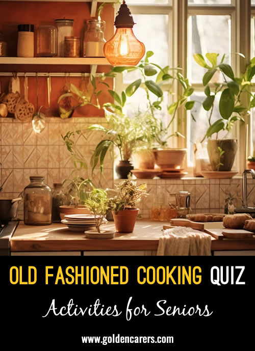 Old Fashioned Cooking Quiz