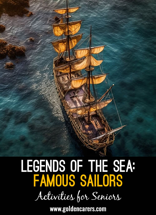 Legends of the Sea: Historical and Fictional Sailors