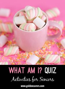 What Am I Quiz #7