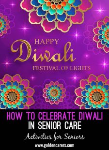 How To Celebrate Diwali in Senior Care