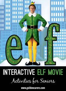 Interactive Elf Movie Afternoon